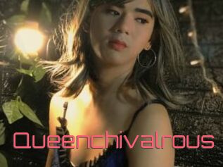 Queenchivalrous