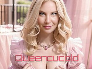 Queencucold