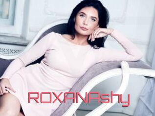 ROXANAshy