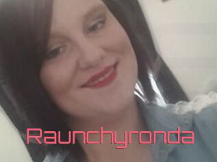 Raunchyronda