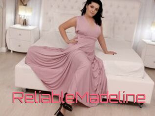 ReliableMadeline