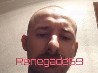 Renegade69
