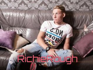 RichieRough