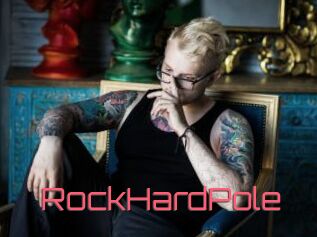 RockHardPole