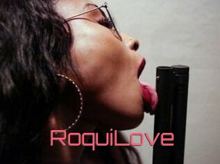 RoquiLove