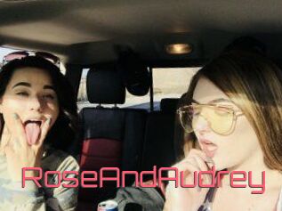 RoseAndAudrey