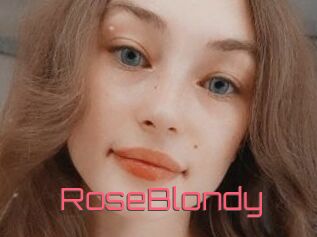 RoseBlondy