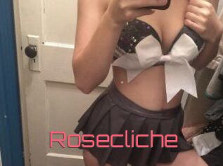 Rosecliche
