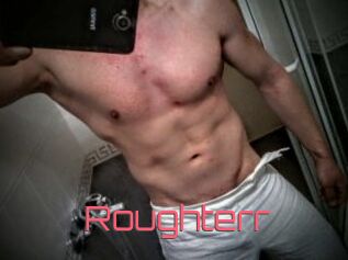 Roughterr