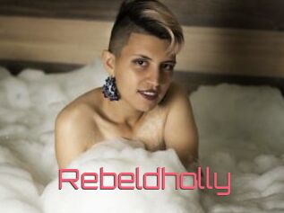 Rebeldholly