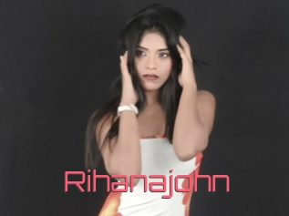 Rihanajohn
