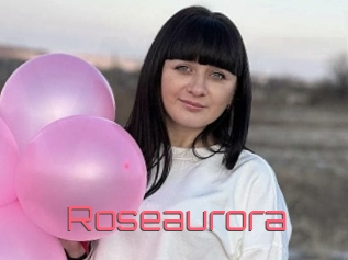 Roseaurora
