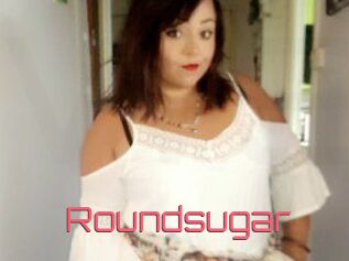Roundsugar