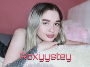 Roxyystey