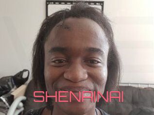 SHENAINAI