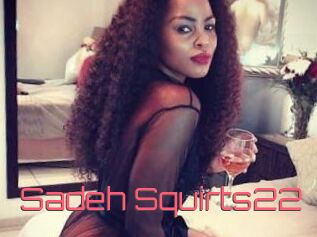 Sadeh_Squirts22