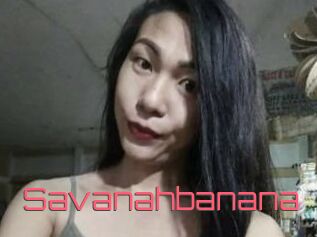 Savanahbanana