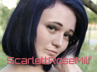 ScarlettRoseMilf