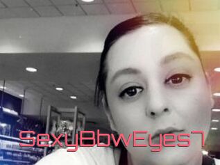 SexyBbwEyes7