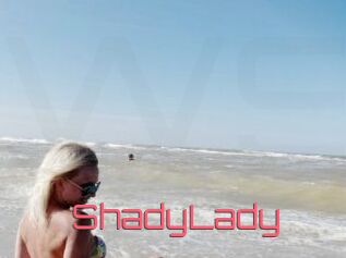 ShadyLady
