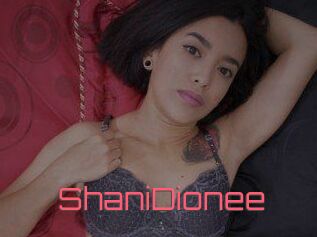 ShaniDionee