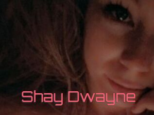 Shay_Dwayne