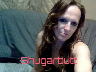 Shugarbutt