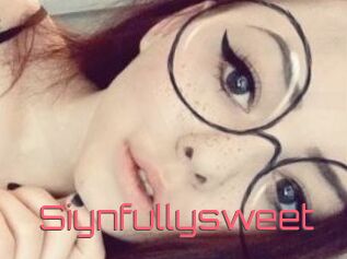 Siynfullysweet