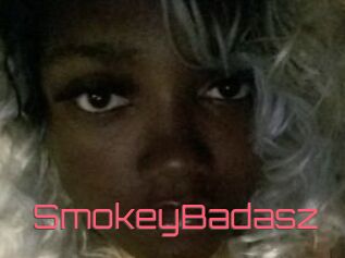 SmokeyBadasz