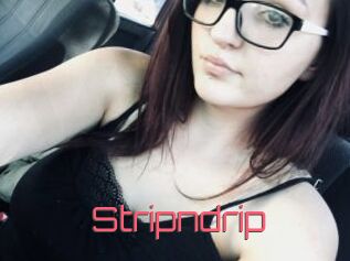Stripndrip
