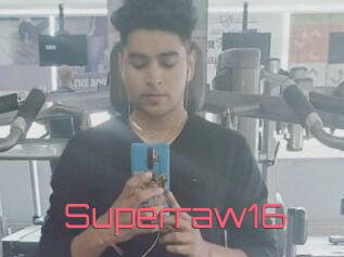 Superraw16