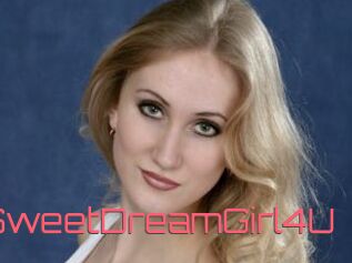 SweetDreamGirl4U
