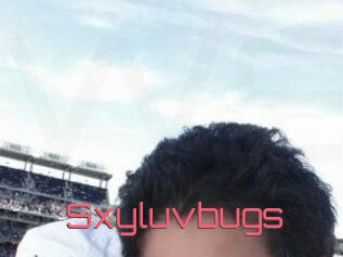 Sxyluvbugs