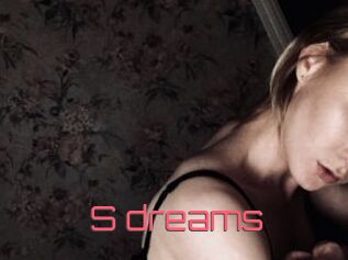 S_dreams