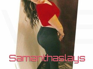 Samanthaslays