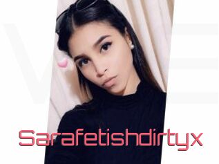 Sarafetishdirtyx