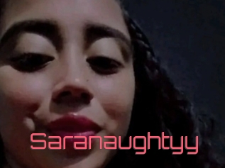 Saranaughtyy