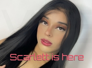 Scarlett_is_here