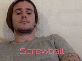Screwball