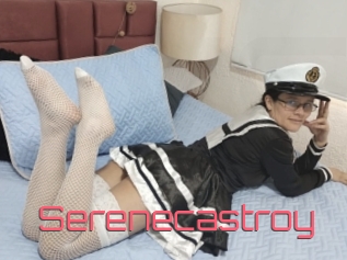 Serenecastroy