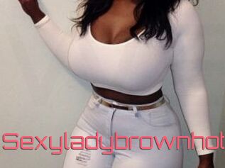 Sexyladybrownhot