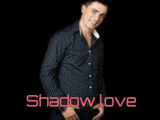 Shadow_love