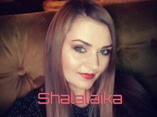 Shalalaika