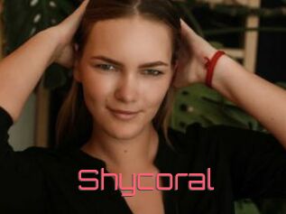 Shycoral