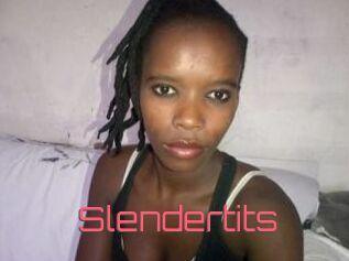 Slendertits