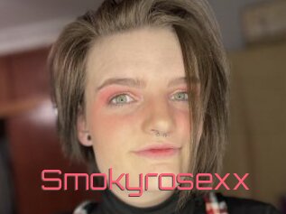 Smokyrosexx
