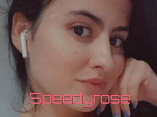 Speedyrose