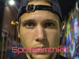 Spoiledmtnkid