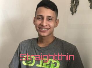 Straightthin