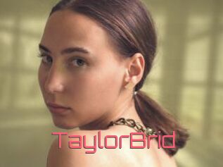 TaylorBrid